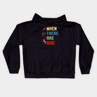 When There Are Nine Shirt Ruth Bader Ginsburg RBG Feminist Kids Hoodie